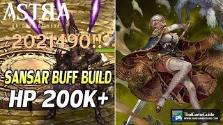 Sansar Support DPS Buffer Build Blessings of the Sun F2P  HP 200K+  ASTRA Knights of Veda