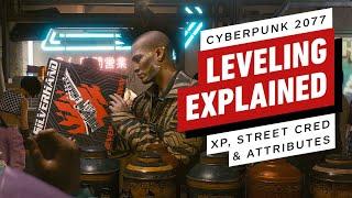 Cyberpunk 2077 Leveling Explained XP Street Cred Attributes