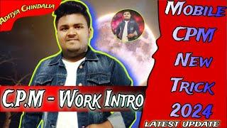 Mobile CPM Work Intro ll Mobile CPM Work Full Guidence