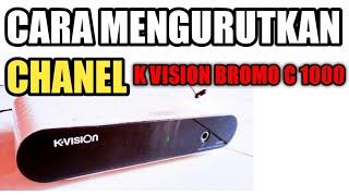 MENGURUTKAN CHANEL K VISION BROMO C 1000 MEMBUAT DAFTAR FAVORIT