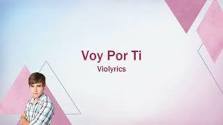 Violetta  Voy Por Ti lyrics