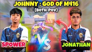  1Vs1 TDM ROOM JONATHAN VS SPOWER JONY GoD Of M416