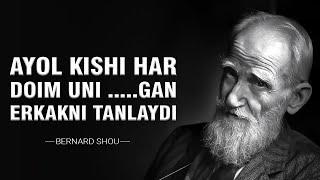 Hayotning asl mohiyatini ochib beruvchi IQTIBOSLAR - Bernard Shouning eng yaxshi so‘zlari.