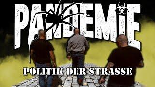 PANDEMiE - Politik der Straße - Official Video 4K