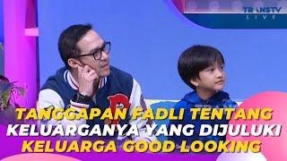 Tanggapan FADLI Tentang Keluarganya Yang Dijuluki Keluarga Good Looking  BROWNIS 26623 P3