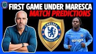 Marescas Chelsea 1st Game TODAY Preview Predictions  Transfers Désiré Doué Kepa...