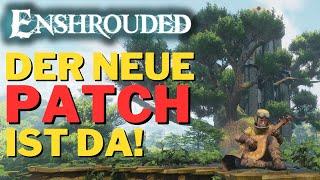 Der NEUE PATCH im JUNI ist jetzt da - Enshrouded - schnell und einfach erklärt