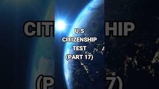 U.S Citizenship Test Part 17 - How well do you know American? #quiz #uscitizenshiptest #quiztime