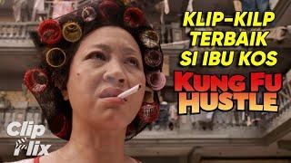 Klip-Klip Terbaik Si Ibu Kos  Kung Fu Hustle  Stephen Chow Yuen Qiu  ClipFlix