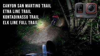 Montello DH  Canyon SanMartino  Etna Line Trail  Kontadinasso  ElkLine completa