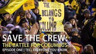 The Battle For Columbus  Save The Crew  Episode 1