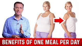 Benefits of One Meal a Day Intermittent Fasting – Dr. Berg