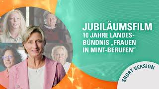 Jubiläumsfilm 10 Jahre Landesbündnis „Frauen in MINT-Berufen“