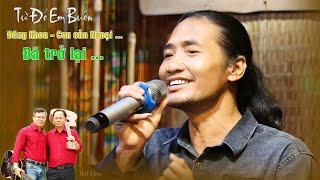 Từ Đó Em Buồn - Đăng Khoa con của Ngoại đã trở lại  Bolero Mái Lá Hát Live