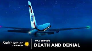 Air Disasters Death and Denial  Full Episode