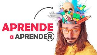 APRENDE a APRENDER - el ARTE de convertirte en tu PROPIO MAESTRO