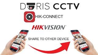 HOW TO SHARE HIK CONNECT ACCOUNT TO ANOTHER DEVICE MOBILE IPHONE TABLET MOBILE APP HIKVISION