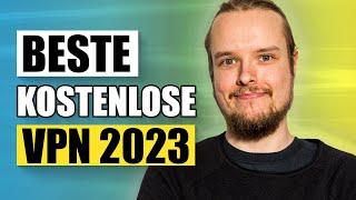 Das beste kostenlose VPN 2023  Ultimativer kostenloser VPN-Guide