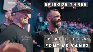 Prelude to UFC 287 - Rob Font vs. Adrian Yanez  Ep. 3 Karate Combat ft. Ross Turbo Levine