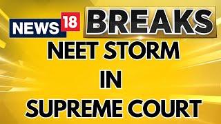 NEET UG Row  Centre Files Affidavit On NEET In Supreme Court  NEET Controversy  News18