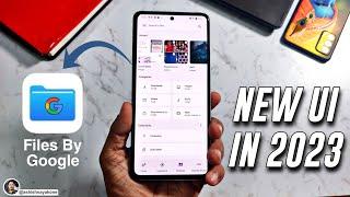 Files by Google New UI and New Features