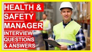 HEALTH AND SAFETY MANAGER Interview Questions And Answers Safety Officer Interview