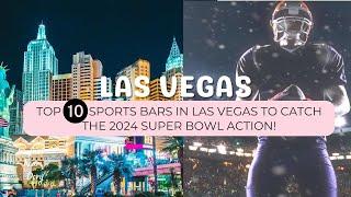Sports Bars in Las Vegas to Catch 2024 Super Bowl Action    Las Vegas Travel Guide