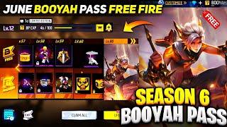 JUNE BOOYAH PASS FREE FIRE 2023  SEASON 6 BOOYAH PASS FREE FIRE  NEXT BOOYAH PASS IN FREE FIRE