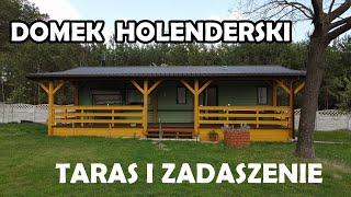 2 lata z Domkiem Holenderskim - taras i zadaszenie