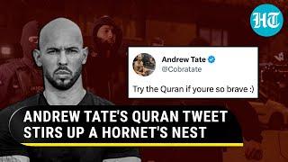 Andrew Tates Try the Quran tweet draws anger Gets bashed for Disrespecting Muslims