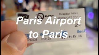 Paris Airport CDG to Center of Paris - Cheap and Easy