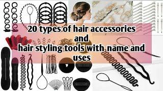 Different types of hair accessories and hair styling tools with names and images STYLE POINT
