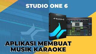 MEMBUAT MUSIK KARAOKE MENGGUNAKAN STUDIO ONE 6