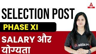 SSC Selection Post Phase 11 Salary & Eligibility  SSC Phase 11 Notification 2023