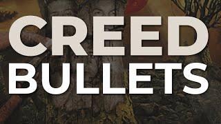 Creed - Bullets Official Audio