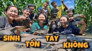 Anh Ba Phải  Sinh Tồn Mò Cua Bắt Cá Tay Không