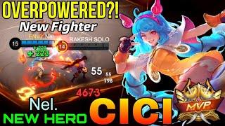 Buoyant Performer Cici is Overpowered? - New Hero Fighter Cici Gameplay by Nel. - MLBB