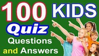 100 KIDS Quiz Simple General Knowledge GK Questions & Answers for Kids  Kids GK  Kids Quiz