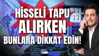 Hisseli Tapu Alırken Çok Dikkat Etmeniz Gereken Konu Şufa Davası