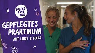 Das gepflegte Praktikum  Folge 1 Luisa & Luise in der septischen Chirurgie #PflegeKannWas