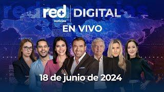 SEÑAL EN VIVO Red+ Noticias lo informa durante su regreso a casa hoy 18 de junio de 2024