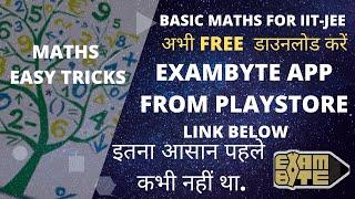 Easy Tricks for Basic Maths  For IIT-JEE  CLASS XI