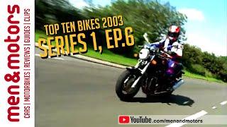 Top Ten Bikes 2003 Episode 6 - Muscle Bikes