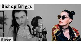 Bishop Briggs – River  live cover Олеся Зима 