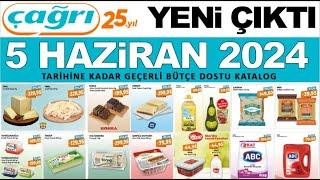 Çağrı Market Katalog 5 Haziran 2024 Tarihine Kadar Geçerli İndirimler Resmi Katalog