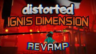 Distorted Ignis Dimension REVAMP Crazy+  FE2 Community Maps