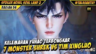 Kelemahan Huo Yuhao Terbongkar Melawan Tim Utama Xingluo - SOUL LAND 2 DONGHUA 56