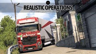 Realistic Operations-The Most Realistic Mods of Ets 2-New Actros Edition 2. Most Hidden Roads1.50
