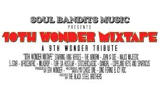 10th Wonder Mixtape - 9th Wonder Tribute