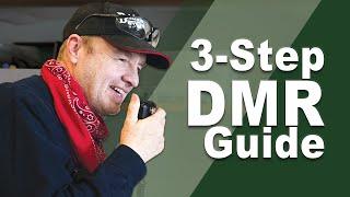 The 3-Step Guide to Getting on Digital Mobile Radio DMR